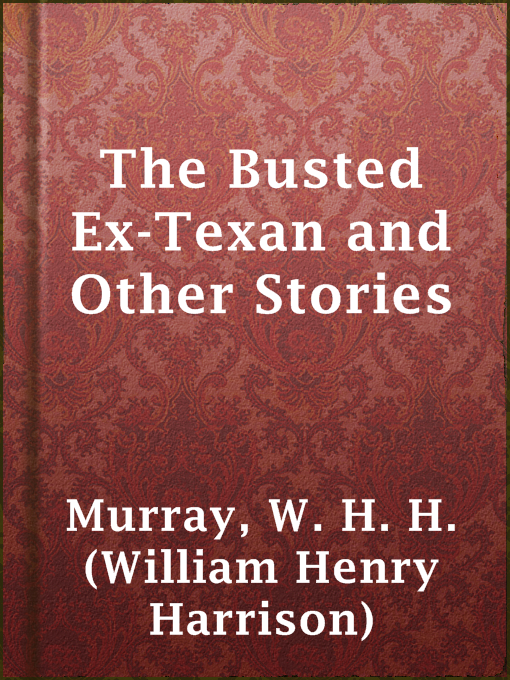 Cover image for The Busted Ex-Texan and Other Stories